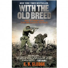 "With The Old Breed" E.B. Sledge