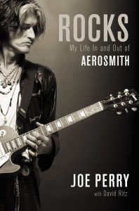 Rocks: My Life in and out of Aerosmith by Joe Perry