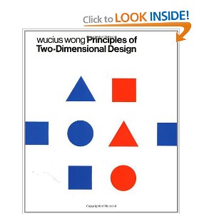 Principles of Two-Dimensional Design Paperback  by Wucius Wong