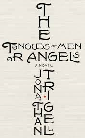 Jonathan Trigell - The Tongues of Men or Angels