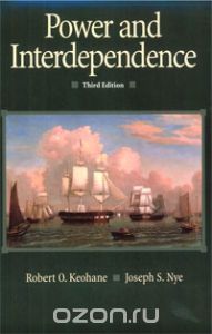 Joseph S. Nye. Power and Interdependence