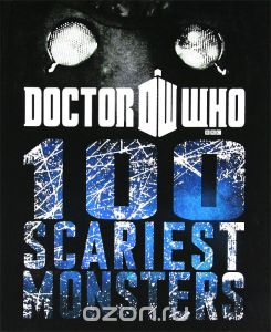 Doctor Who: 100 Scariest Monsters