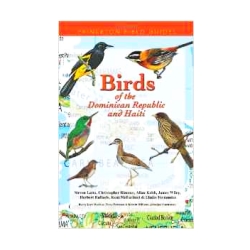 Birds of the Dominican Republic and Haiti by Steven Latta