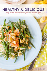 Mimi's Healthy & Delicious recipes