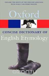 Oxford Concise Dictionary of English Etymology