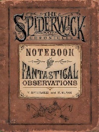 Spiderwick`s notebook for fantastical observations