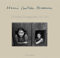 Henri Cartier-Bresson: Die fruhen Photographien