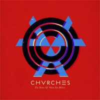 chvrches 'the bones of what you believe' LP