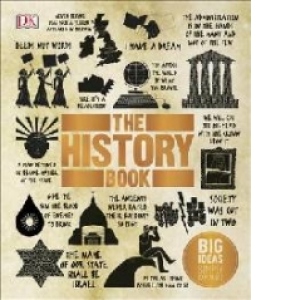 The History Book: Big Ideas Simply Explained