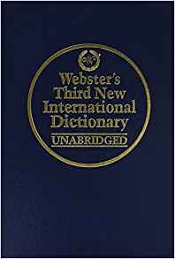 Webster's Third New International Dictionary of the English Language