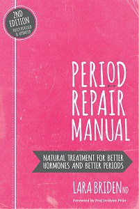 Lara Briden "Period Repair Manual"
