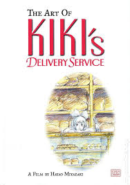 The Art of Kiki's Delivery Service: A Film by Hayao Miyazaki