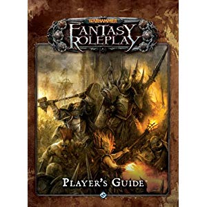 Warhammer Fantasy Roleplay: The Player's Guide