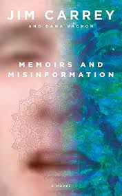 Книга Джима Керри memoirs and misinformation: a novel labirint