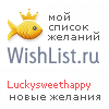 My Wishlist - luckysweethappy