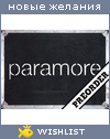 My Wishlist - paramore_me