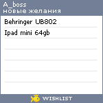 My Wishlist - a_boss