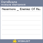 My Wishlist - durrellwayne