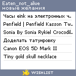 My Wishlist - eaten_not_alive