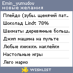 My Wishlist - emin_yumudov