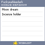 My Wishlist - fuckyeahleedark