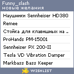 My Wishlist - funny_slash