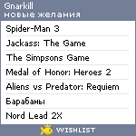 My Wishlist - gnarkill