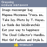 My Wishlist - greywing