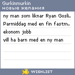 My Wishlist - gurkinmurkin