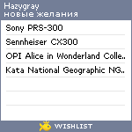 My Wishlist - hazygray