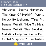 My Wishlist - headcrusher