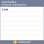 My Wishlist - jackshadow