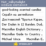 My Wishlist - not_milkytwilight