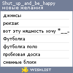 My Wishlist - shut_up_and_be_happy