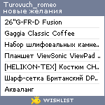 My Wishlist - turovuch_romeo