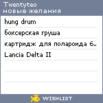 My Wishlist - twentyteo