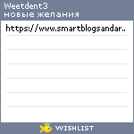 My Wishlist - weetdent3