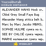 My Wishlist - youcouldnotalk